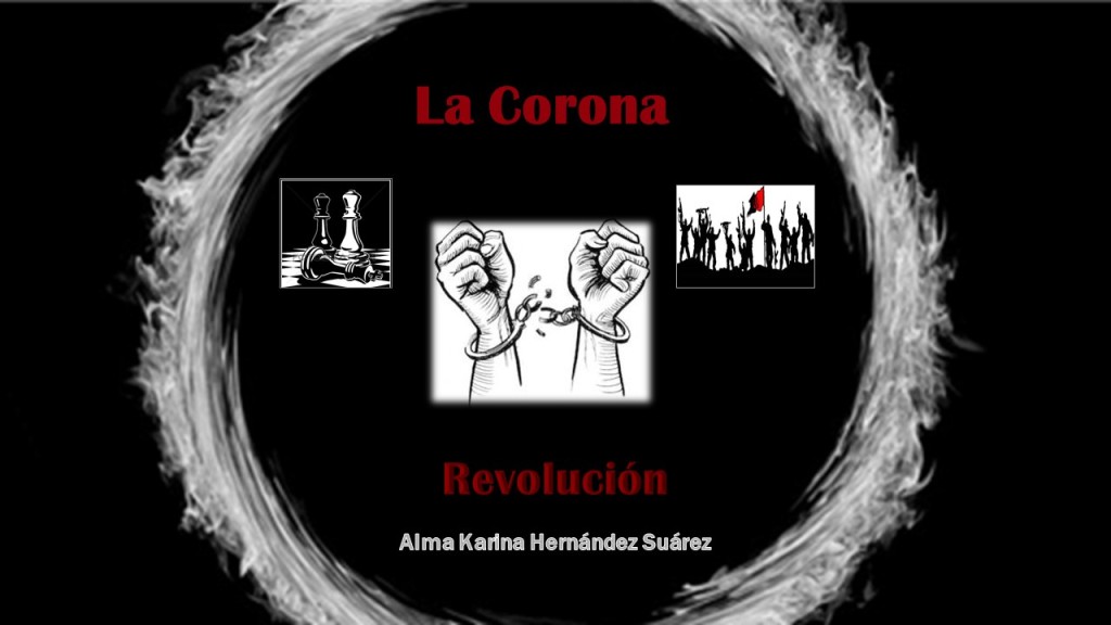 La Corona 3: Revolución